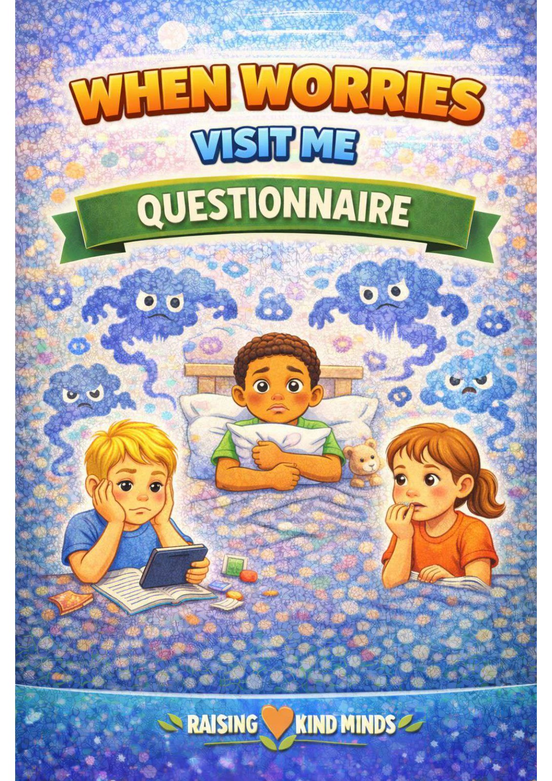 When Worries Visit Me Questionnaire